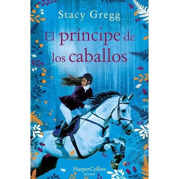 El Príncipe de Los Caballos (Prince of Ponies), (Paperback)