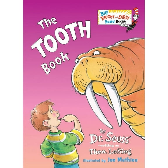 Big Bright & Early Board Book The Tooth Book, (Board Book)