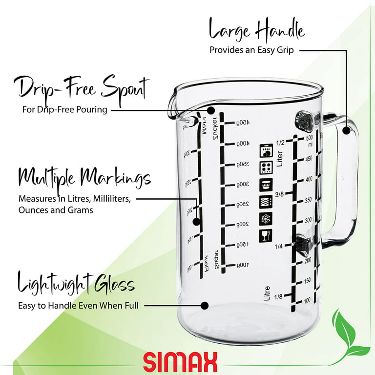 Simax Glass Measuring Cup | Durable Borosilicate Glass Easy to Read Metric Measurements- Liter Milliliter Ounce Sugar Grams Drip Free Spout Microwave