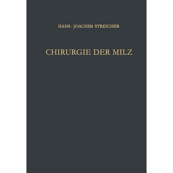 Chirurgie Der Milz, (Paperback)
