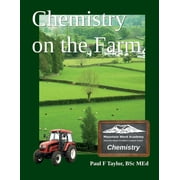 PAUL F TAYLOR Mountain Word Science: Chemistry on the Farm (Series #4) (Paperback)