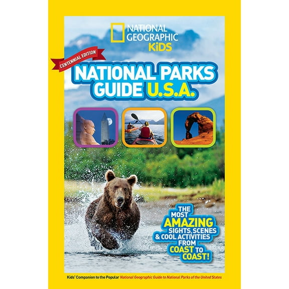 Pre-Owned National Geographic Kids National Parks Guide USA Centennial Edition: The Most Amazing Sights, Scenes, and Cool Activities from Coast to Coast!, 9781426323140, 142632314X, Paperback, Centen