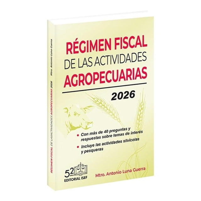 Régimen Fiscal de las Actividades Agropecuarias 2026