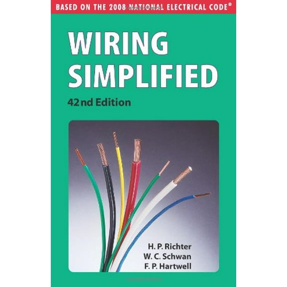 Pre-Owned Wiring Simplified: Simplified : Based on the 2008 National Electrical Code (Edition 42) (Paperback)