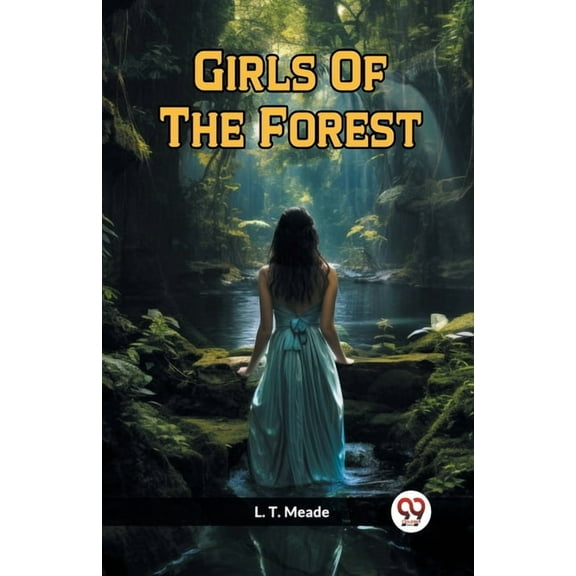 Girls Of The Forest, (Paperback)