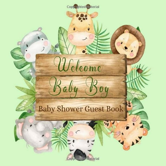 Pre-Owned Baby Shower Guest Book Welcome Baby: Jungle Animals Safari Theme Sign-in Guestbook Keepsake with Name, Address, Baby Predictions, Advice for Parents, Wishes for Paperback - USED