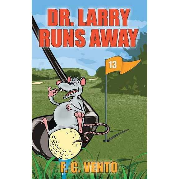 Dr. Larry Runs Away