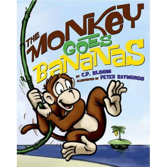 Pre-Owned The Monkey Goes Bananas (Hardcover) 1419708856 9781419708855