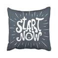 thumbnail image 1 of BOSDECO White Coaching Start Now Motivation And Inspiration With Lettering Quote Vintage Style Pillowcase Throw Pillow Cover 16x16 inches, 1 of 1