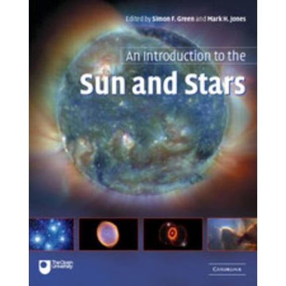 Pre-Owned An Introduction to the Sun and Stars (Paperback) 0521546222 9780521546225