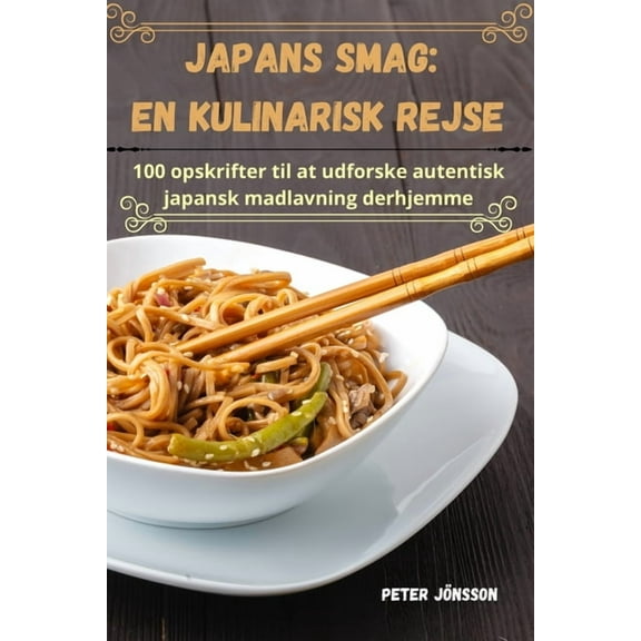 Japans smag: En kulinarisk rejse, (Paperback)