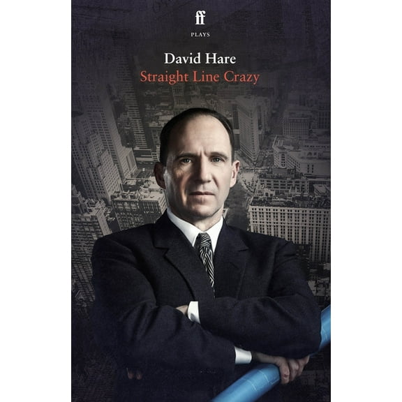 Straight Line Crazy, (Paperback)