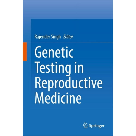 Genetic Testing in Reproductive Medicine, (Hardcover)