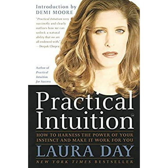 Pre-Owned Practical Intuition : How to Harness the Power of Your Instinct and Make It Work for You 9780767900348