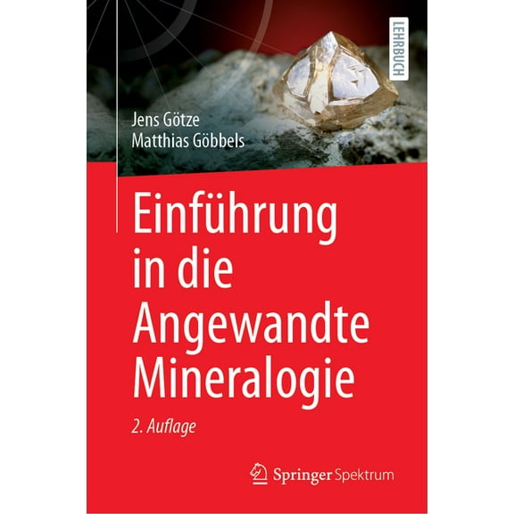 Einführung in Die Angewandte Mineralogie, (Hardcover)