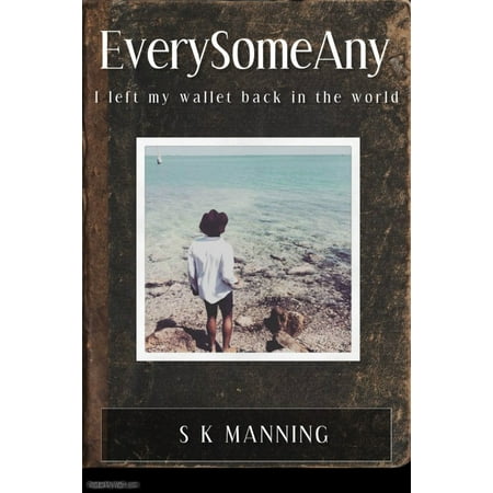 EverySomeAny: I left my wallet in the world - (Best E Wallet In The World)