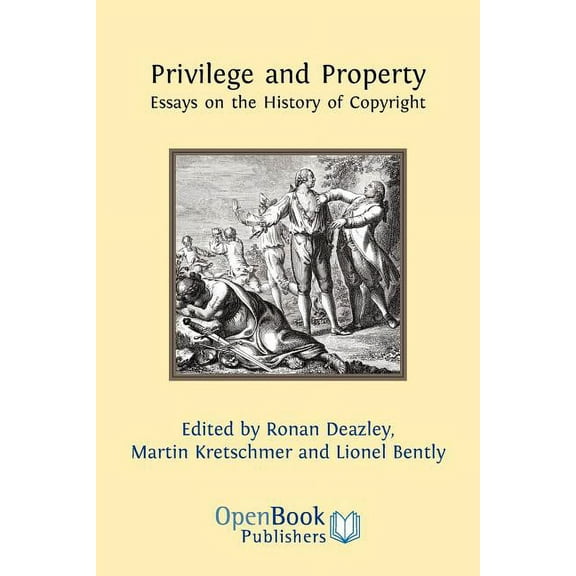 Privilege and Property. Essays on the History of Copyright, (Paperback)