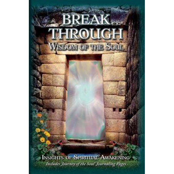 Pre-Owned Breakthrough: Wisdom of the Soul (Paperback) 173496555X 9781734965551