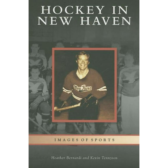 Images of Sports: Hockey in New Haven (Paperback)