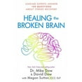thumbnail image 3 of Healing the Cassered Brain, David Dow, Mike Dow Broché, 3 of 4
