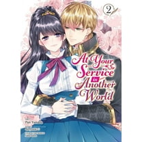 At Your Service in Another World (Manga) At Your Service in Another World (Manga) Vol. 2, (Paperback)