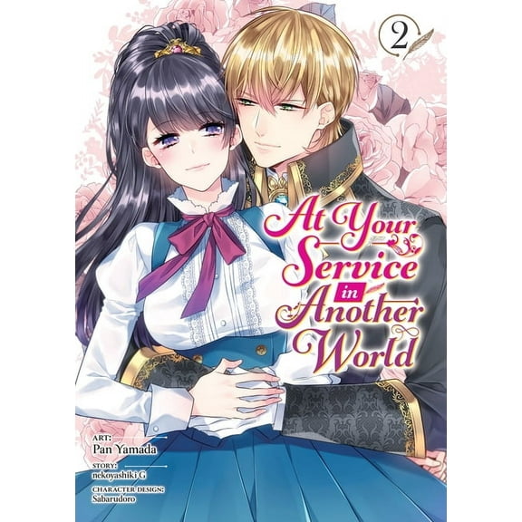 At Your Service in Another World (Manga) At Your Service in Another World (Manga) Vol. 2, (Paperback)