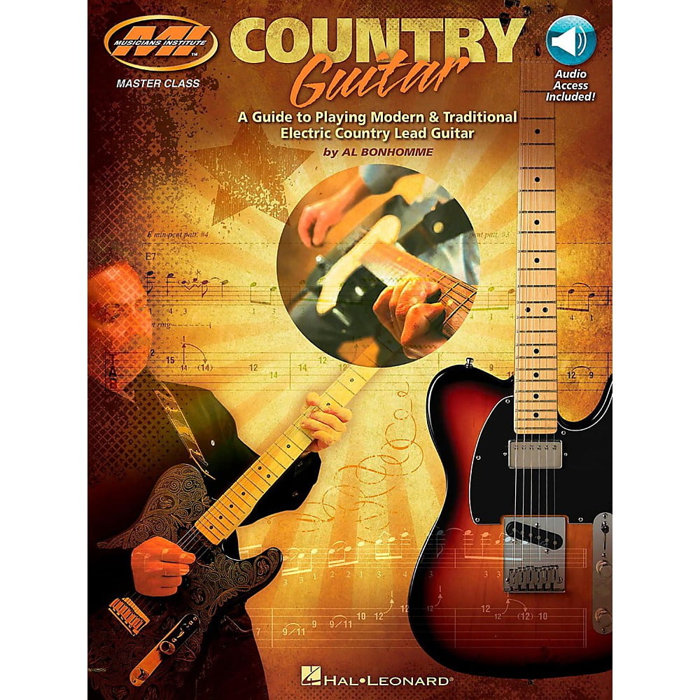 Hal Leonard Country Guitar A Guide to Playing Modern & Traditional Electric Country Lead