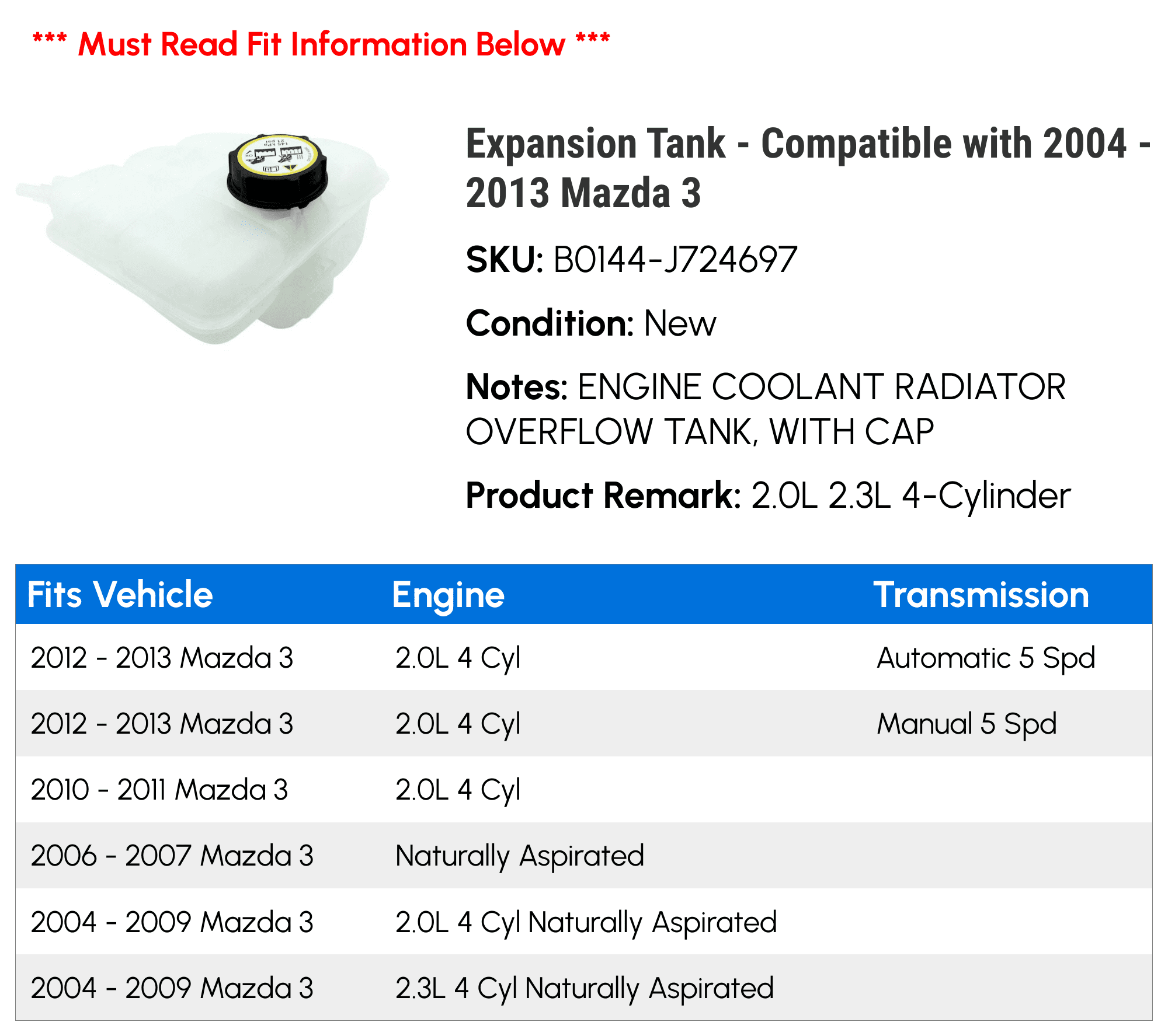 Expansion Tank - Compatible with 2004 - 2013 Mazda 3 2005 2006 2007 2008 2009 2010 2011 2012