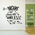 thumbnail image 3 of Home Wall Decal - Dreams don't work Unless You Do - Joyful Adventure Design Dreams don't work Unless You Do Quote Typography - Proudly Hand Made Decal - Size: 10 In(W) x 10 In(H), 3 of 5
