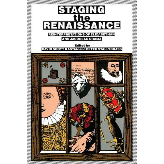 Staging the Renaissance, (Paperback)