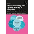 thumbnail image 1 of Pre-Owned Ethical Leadership and Decision Making in Education: Applying Theoretical Perspectives to Complex Dilemmas (Paperback) 0367901390 9780367901394, 1 of 1