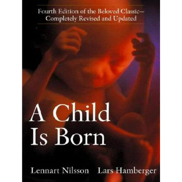 Pre-Owned A Child Is Born (Paperback 9780385337557) by Lennart Nilsson