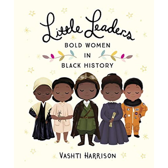 Pre-Owned LITTLE LEADERS BOLD WOMEN IN BLACK HISTR