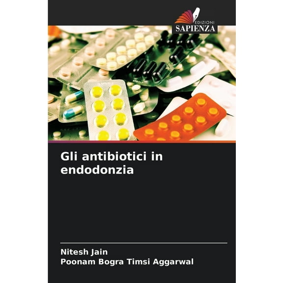 Gli antibiotici in endodonzia, (Paperback)