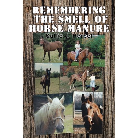 Remembering the Smell of Horse Manure - eBook