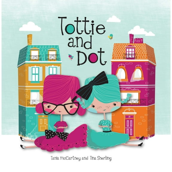 Tottie and Dot, (Hardcover)