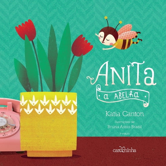 Anita, a abelha 3a ed, (Paperback)