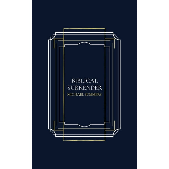 Biblical Surrender, (Paperback)