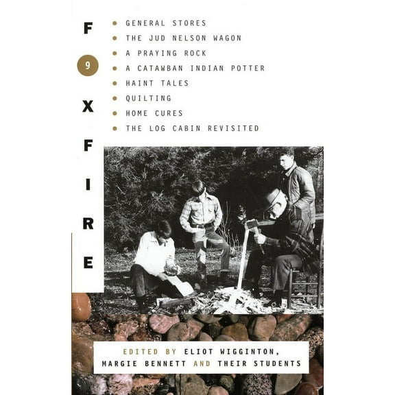 Foxfire Foxfire 9, Book 9, (Paperback)