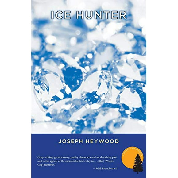 Ice Hunter: A Woods Cop Mystery