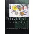 thumbnail image 1 of Pre-Owned Digital Mantras : The Languages of Abstract and Virtual Worlds (Paperback) 9780262581431, 1 of 1