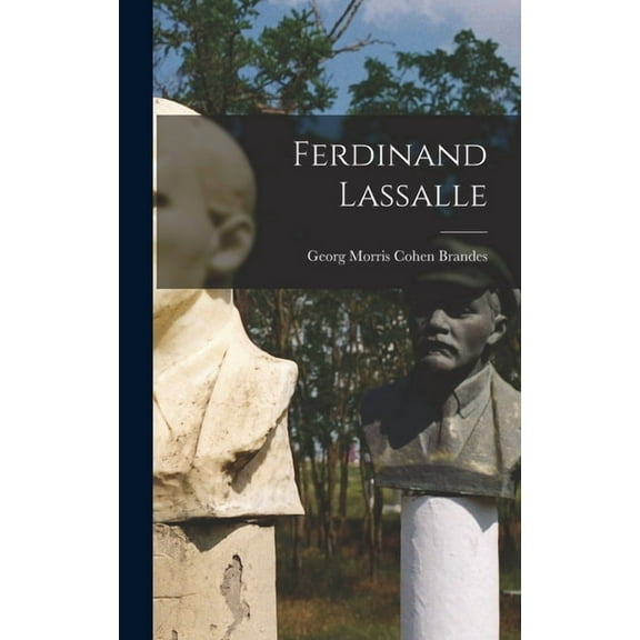 Ferdinand Lassalle (Hardcover)