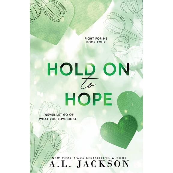 Fight for Me Hold on to Hope (Alternate Paperback), Book 4, (Paperback)