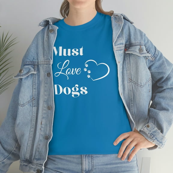 Must Love Dogs Tee