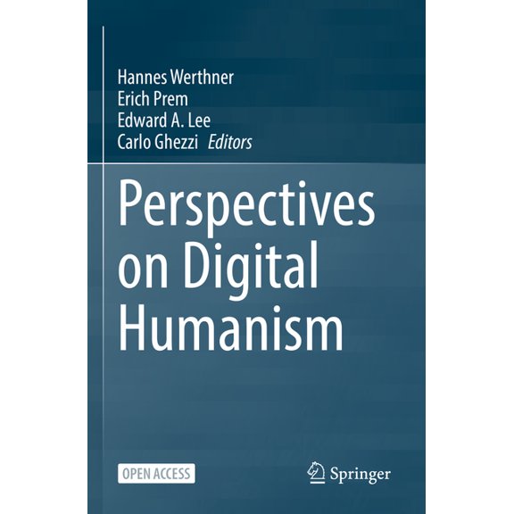 Perspectives on Digital Humanism, (Hardcover)