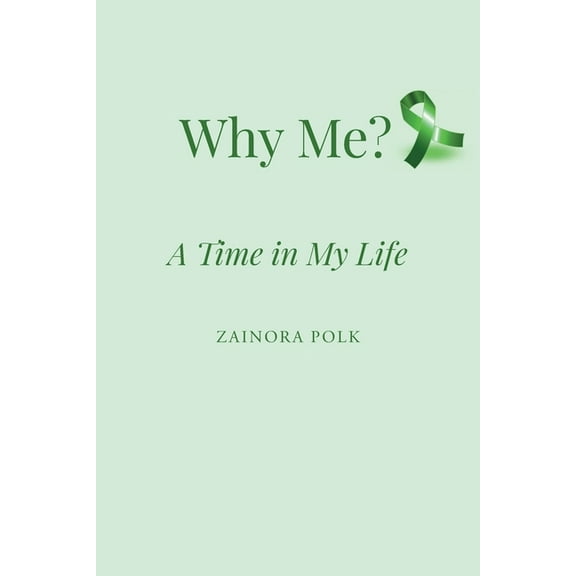 Why Me: A Time in My Life, (Paperback)