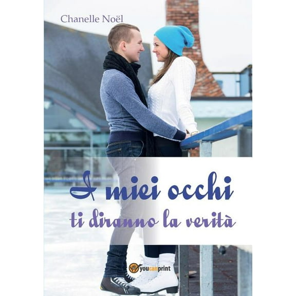 I miei occhi ti diranno la verità (Paperback)