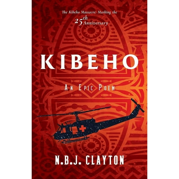Kibeho: An Epic Poem, (Paperback)