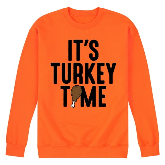 Instant Message - Its Turkey Time - Men's Crew Neck Fleece Pullover