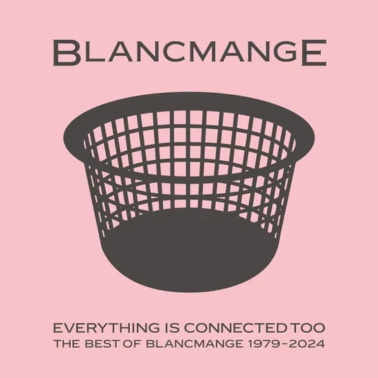 Blancmange - Everything Is Connected Too: The Best Of 1979-2024 - Limited Crystal Clear Vinyl - Music & Performance